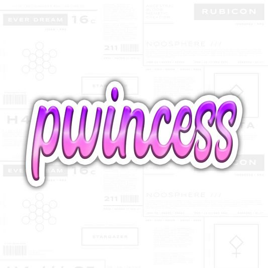 Pwincess Sticker (3" Vinyl)